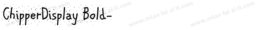ChipperDisplay Bold字体转换